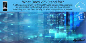 What Does VPS Stand For