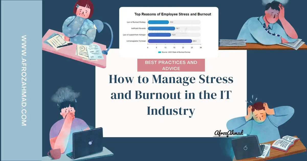 How to Manage Stress and Burnout in the IT Industry