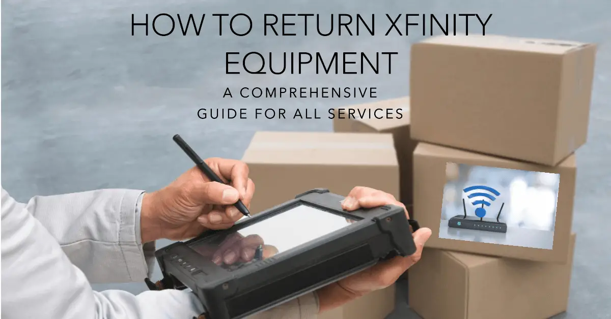 How to return Xfinity equipment