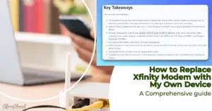How to Replace Xfinity Modem with My Own Device