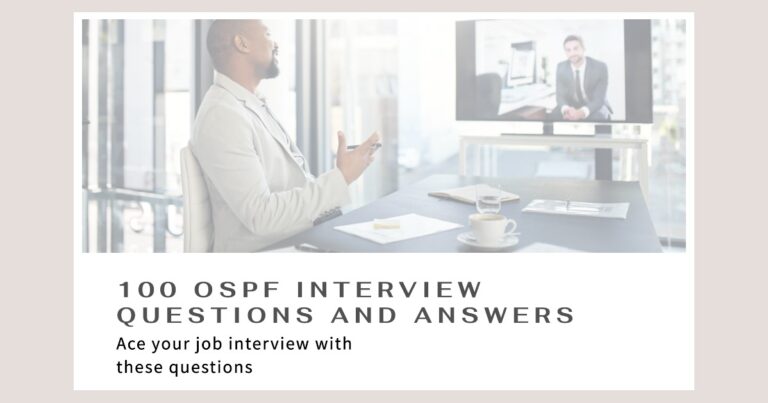 OSPF Interview Questions and Answers