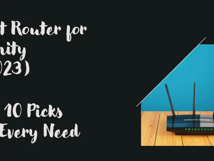 Best Router for Xfinity - Top 10 Picks